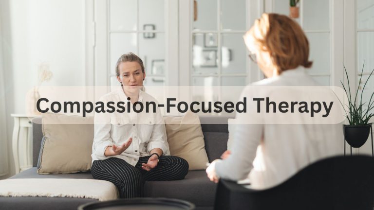 Compassion-Focused Therapy (CFT) A Complete Guide