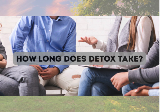 How Long Does Detox Take