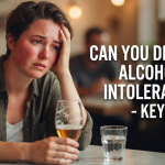 Can You Develop Alcohol Intolerance? - Key Signs